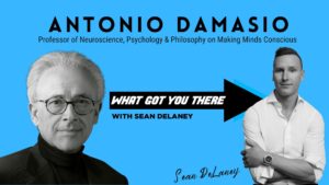 Antonio Damasio【Neuroscience】Thinking Heads