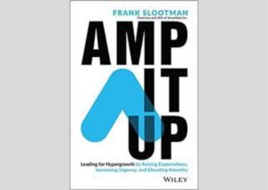 Amp It Up By Frank Slootman 